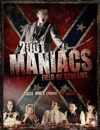 2001 Maniacs: Field of Screams (2010) poster