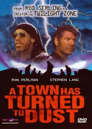 A Town Has Turned to Dust (1998) poster