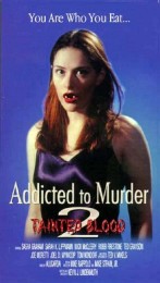 Addicted to Murder: Tainted Blood (1998) poster