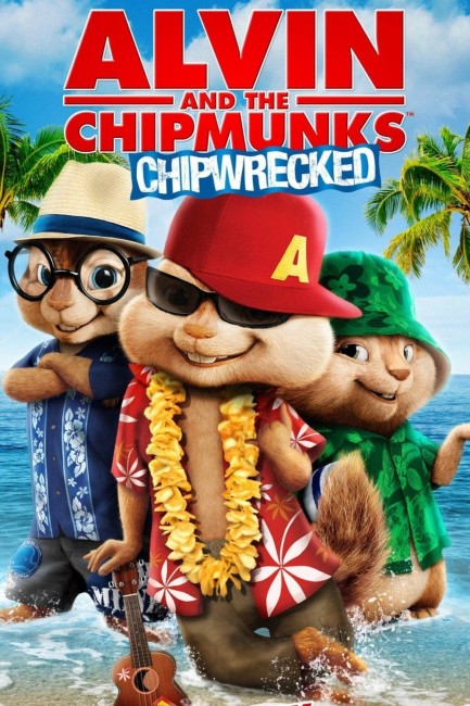 Alvin and the Chipmunks: Chipwrecked (2011) poster