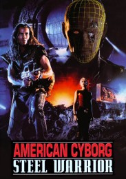 American Cyborg: Steel Warrior (1992) poster