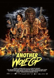 Another WolfCop (2017) poster
