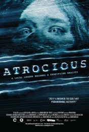 Atrocious (2010) poster