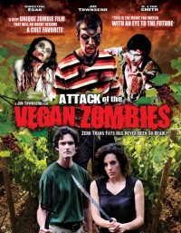 Attack of the Vegan Zombies (2009) poster