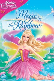 Barbie Fairytopia: Magic of the Rainbow (2007) poster