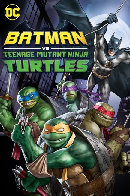 Batman vs Teenage Mutant Ninja Turtles (2019) poster