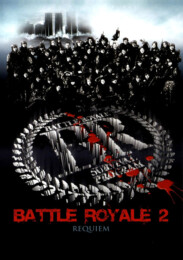 Battle Royale II: Requiem (2003) poster