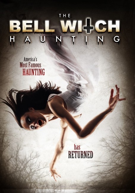 The Bell Witch Haunting (2013) poster
