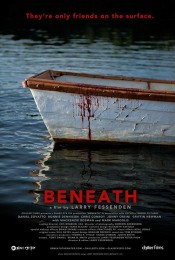 Beneath (2013) poster