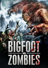 Bigfoot vs Zombies (2016) poster