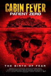 Cabin Fever: Patient Zero (2014) poster