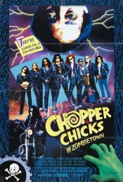 Chopper Chicks in Zombietown (1991) poster