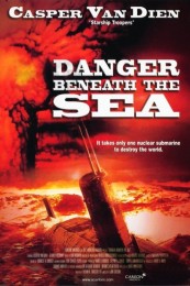 Danger Beneath the Sea (2001) poster