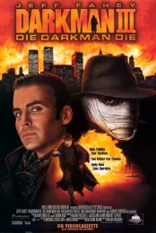 Darkman III: Die Darkman Die (1996) poster