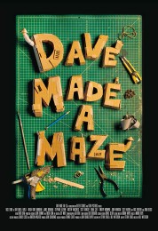 Dave Made a Maze (2017) poster