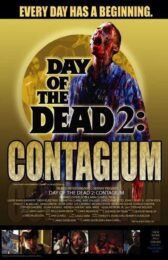 Day of the Dead 2: Contagium (2005) poster