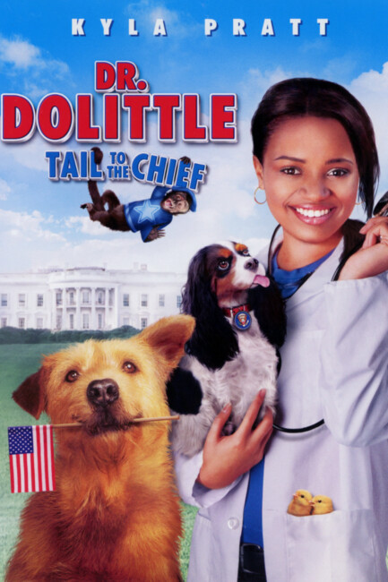 Dr Dolittle: Tail to the Chief (2008) poster