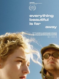 Everything Beautiful is Far Away (2017) poster