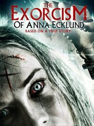The Exorcism of Anna Ecklund (2014) poster