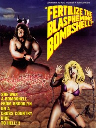 Fertilize the Blaspheming Bombshell! (1992) poster
