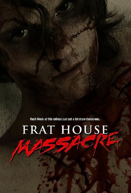 Frat House Massacre (2008) poster