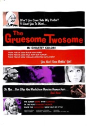 The Gruesome Twosome (1967) poster