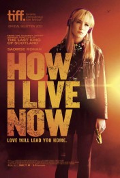 How I Live Now (2013) poster