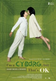 I'm a Cyborg, But That's Ok (2006) poster