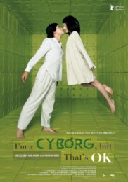 I'm a Cyborg, But That's Ok (2006) poster