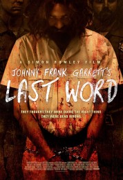 Johnny Frank Garrett's Last Word (2016) poster