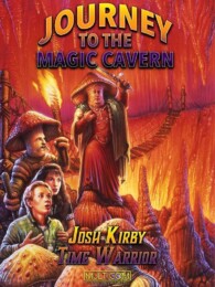 Josh Kirby … Time Warrior! Journey to the Magic Cavern (1996) poster