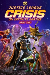 Justice League: Crisis on Infinite Earths Part Two (2024) poster