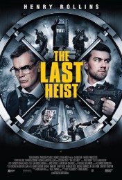 The Last Heist (2016) poster