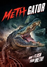 Methgator (2023) poster