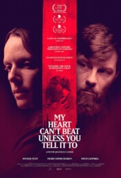 My Heart Can't Beat Unless You Tell It To (2020) poster