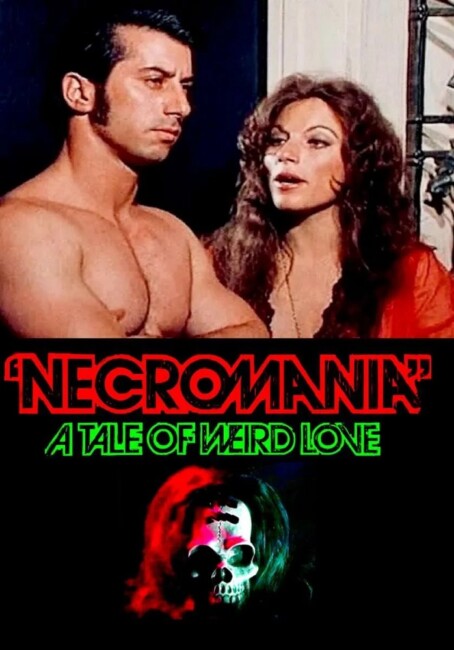 Necromania: A Tale of Weird Love (1971) poster