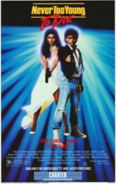 Never Too Young to Die (1986) poster