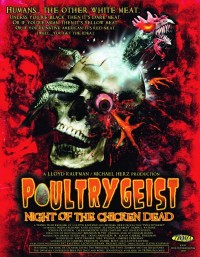 Poultrygeist: Night of the Chicken Dead (2006) poster