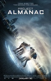 Project Almanac (2015) poster 2