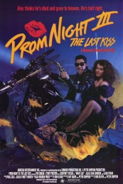 Prom Night III: The Last Kiss (1990) poster