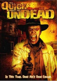 The Quick and the Undead (2006) poster