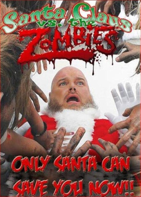 Santa Claus vs the Zombies (2010) poster