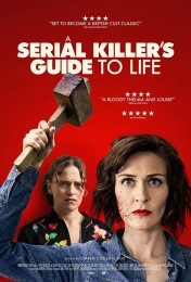 A Serial Killer's Guide to Life (2019) poster