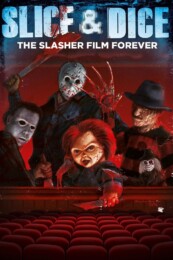 Slice and Dice: The Slasher Film Forever (2012) poster