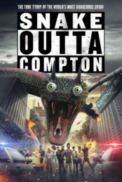 Snake Outta Compton (2018) poster