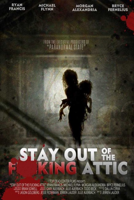 Stay Out of the Fucking Attic (2020) poster