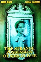 The Strange Possession of Mrs Oliver (1977) poster