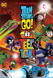 Teen Titans Go! vs Teen Titans (2019) poster
