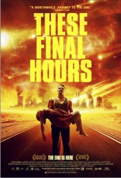 These Final Hours (2013) poster