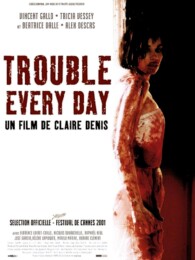 Trouble Every Day (2001) poster